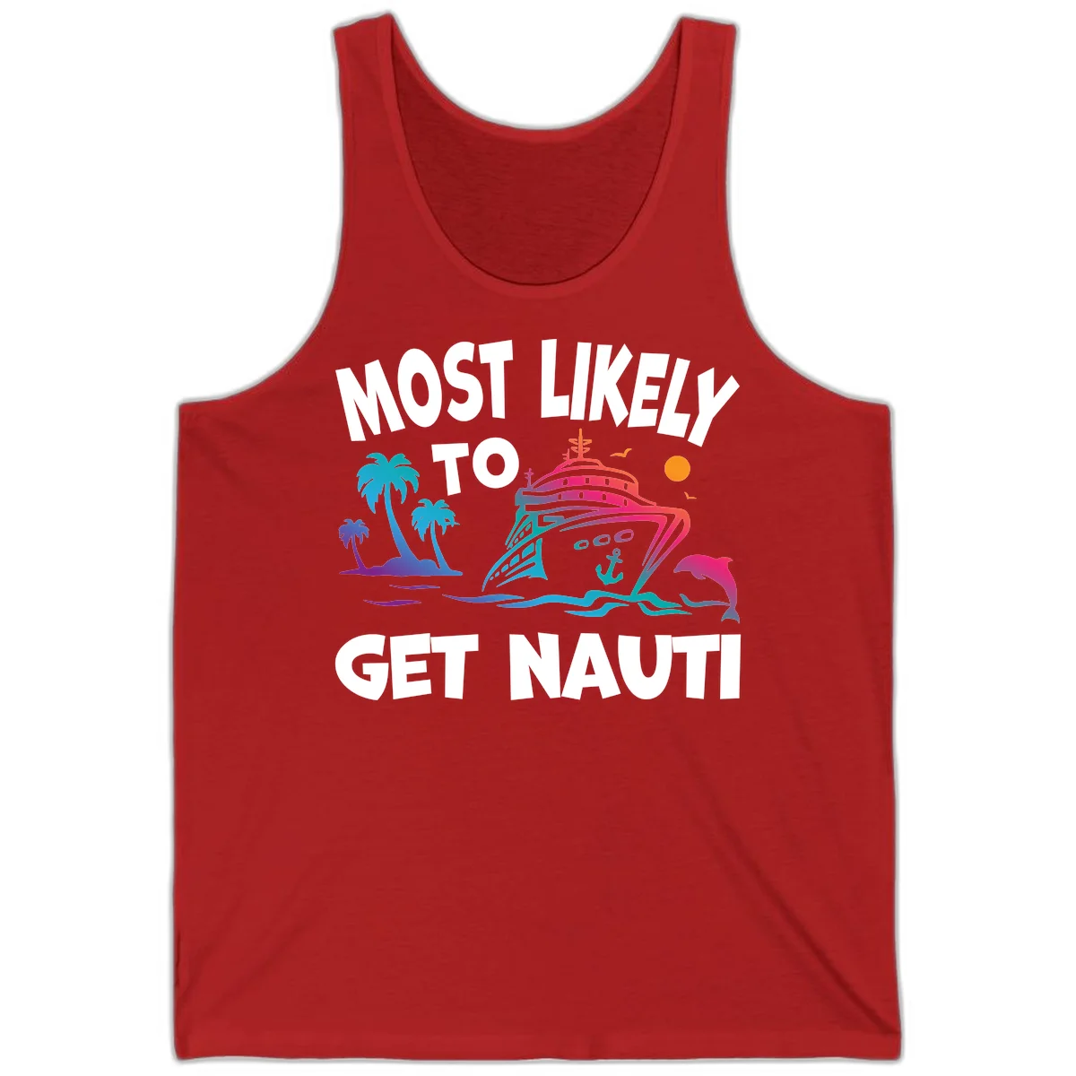 Most Likely To Get Nauti Cruise Tank Top in Red