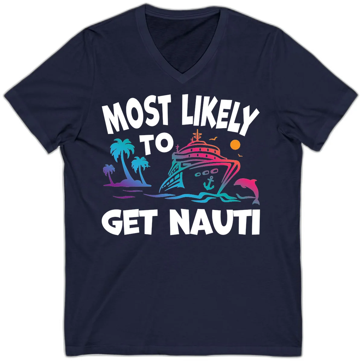 Most Likely To Get Nauti Cruise V-Neck Tee in Navy