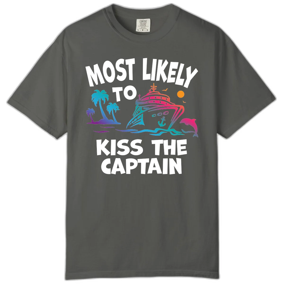 Most Likely To Kiss The Captain Comfort Color in Pepper