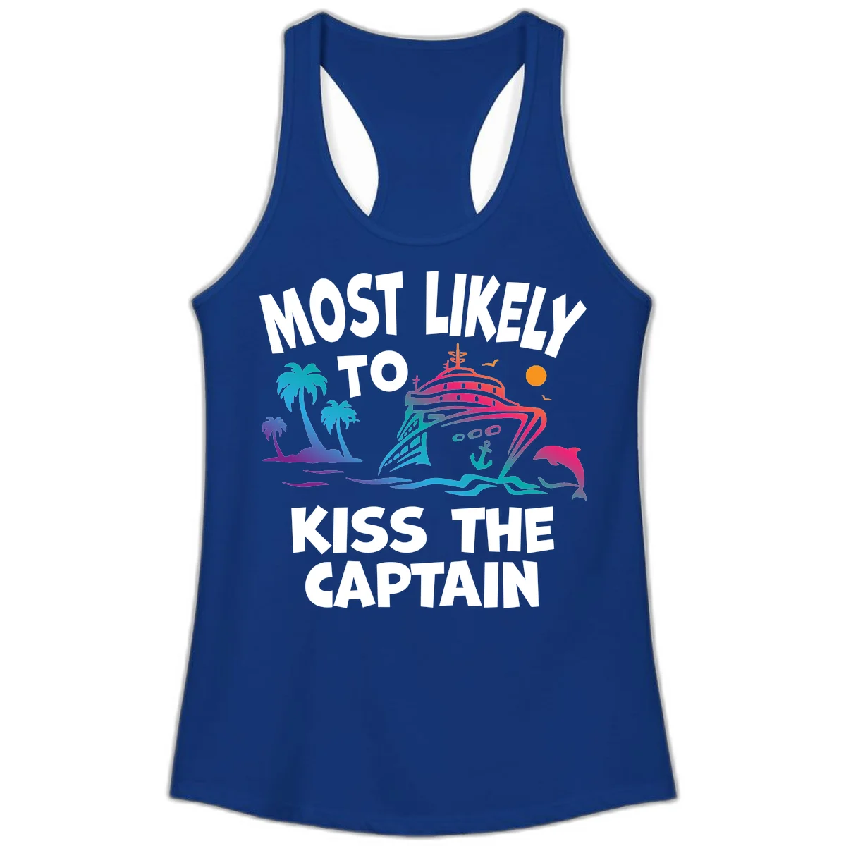 Most Likely To Kiss The Captain Ladies Tank in Solid Royal