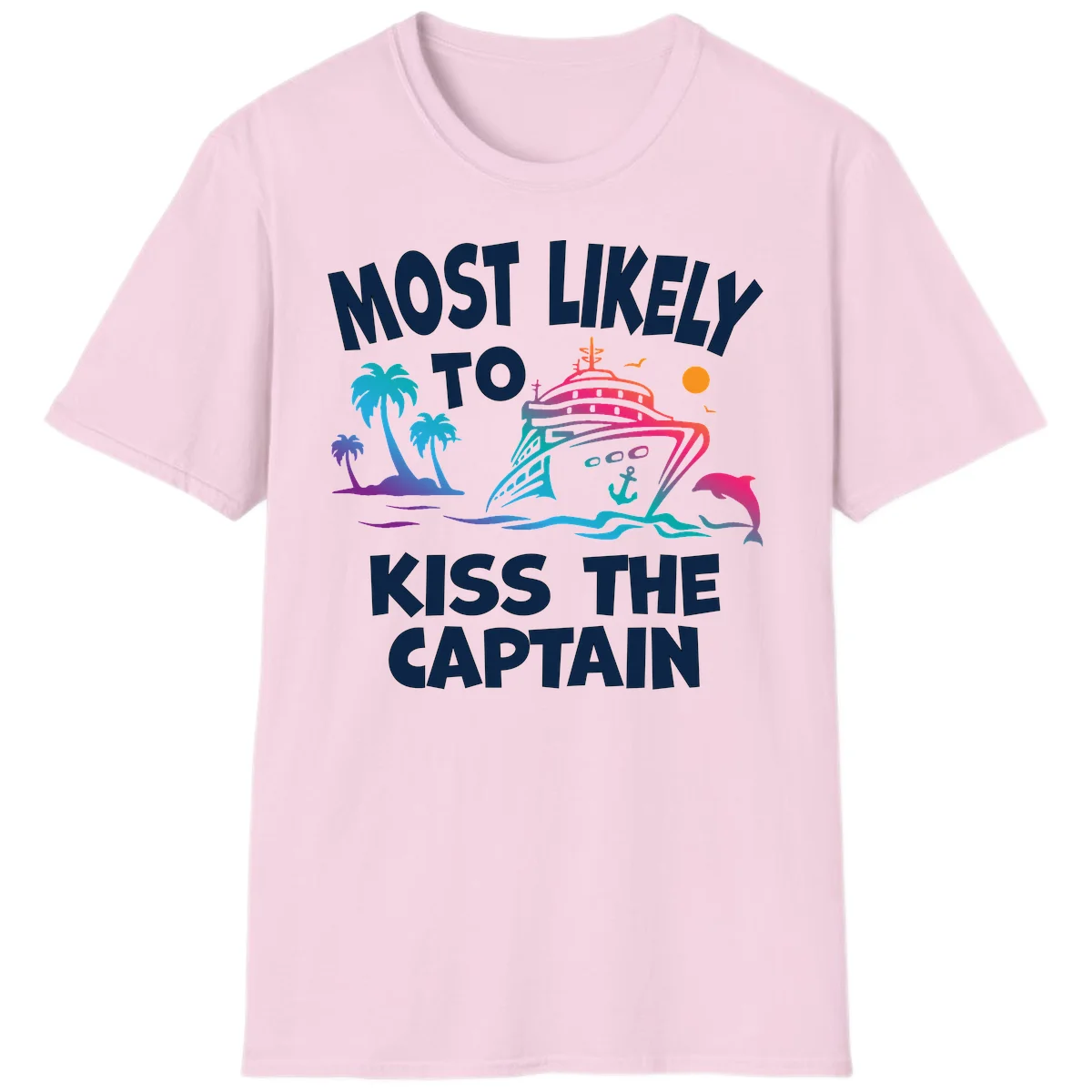 Most Likely To Kiss The Captain T-Shirt in Light Pink