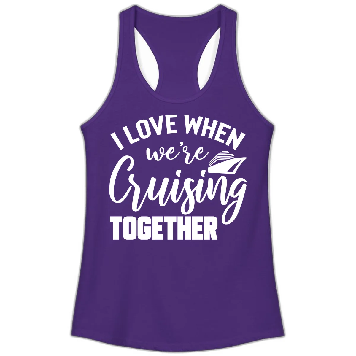 I Love When We're Cruising Together Ladies Tank in Solid Purple Rush