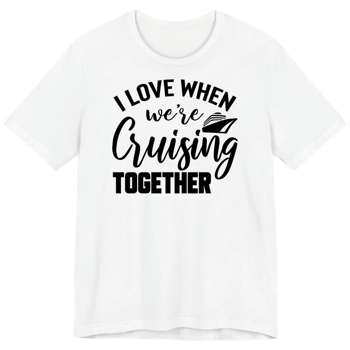 I Love When We're Cruising Together Premium T-Shirt in White