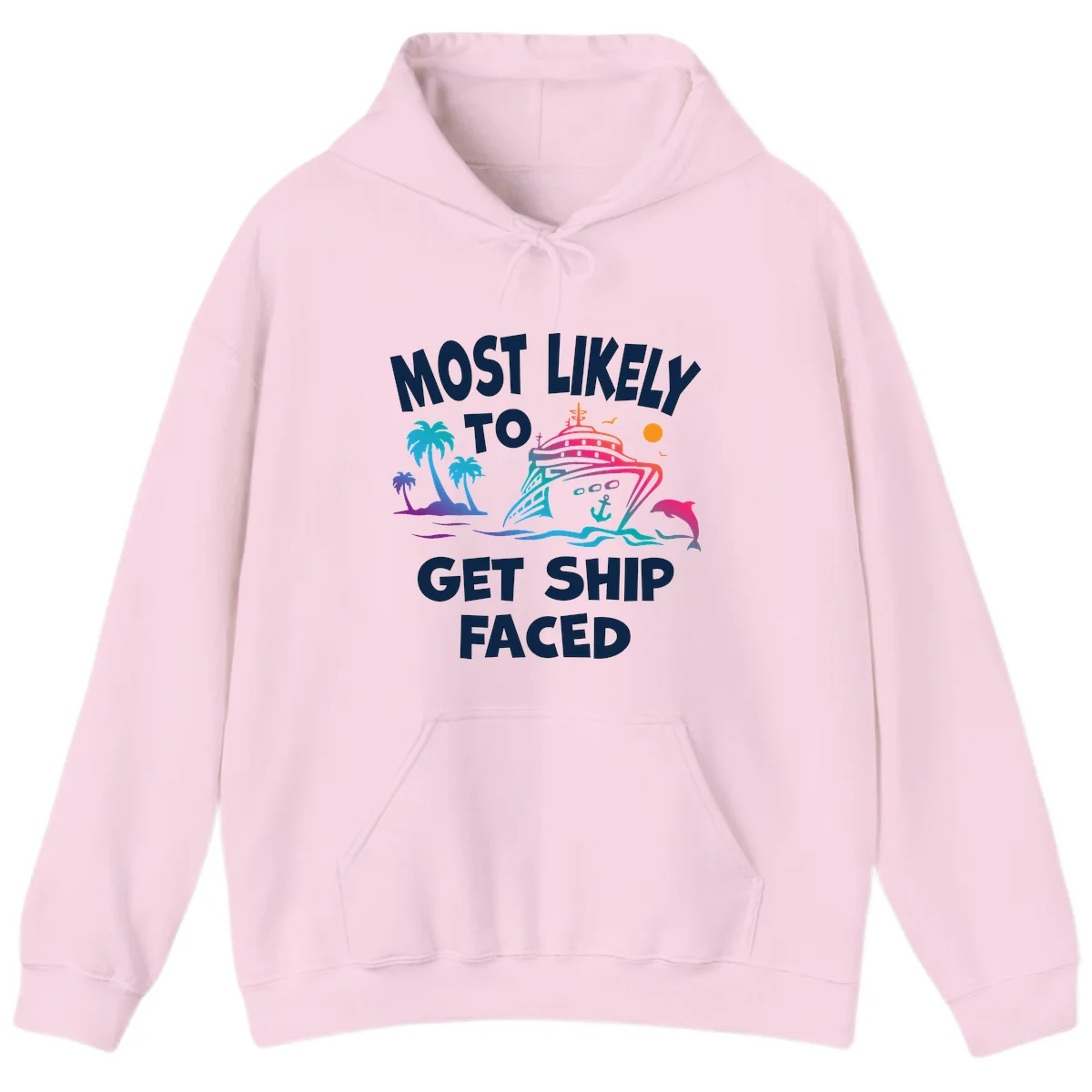 Most Likely To Get Ship Faced Hoodie in Light Pink