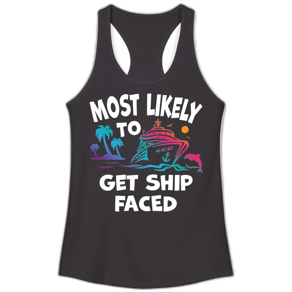 Most Likely To Get Ship Faced Ladies Tank in Black