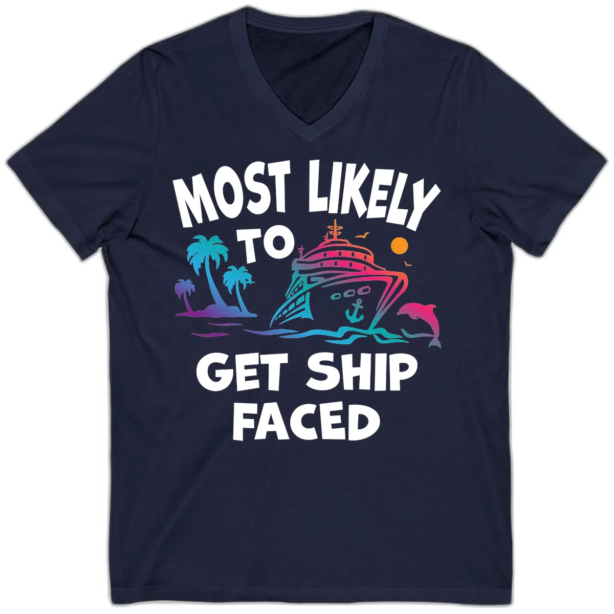 Most Likely To Get Ship Faced V-Neck in Navy