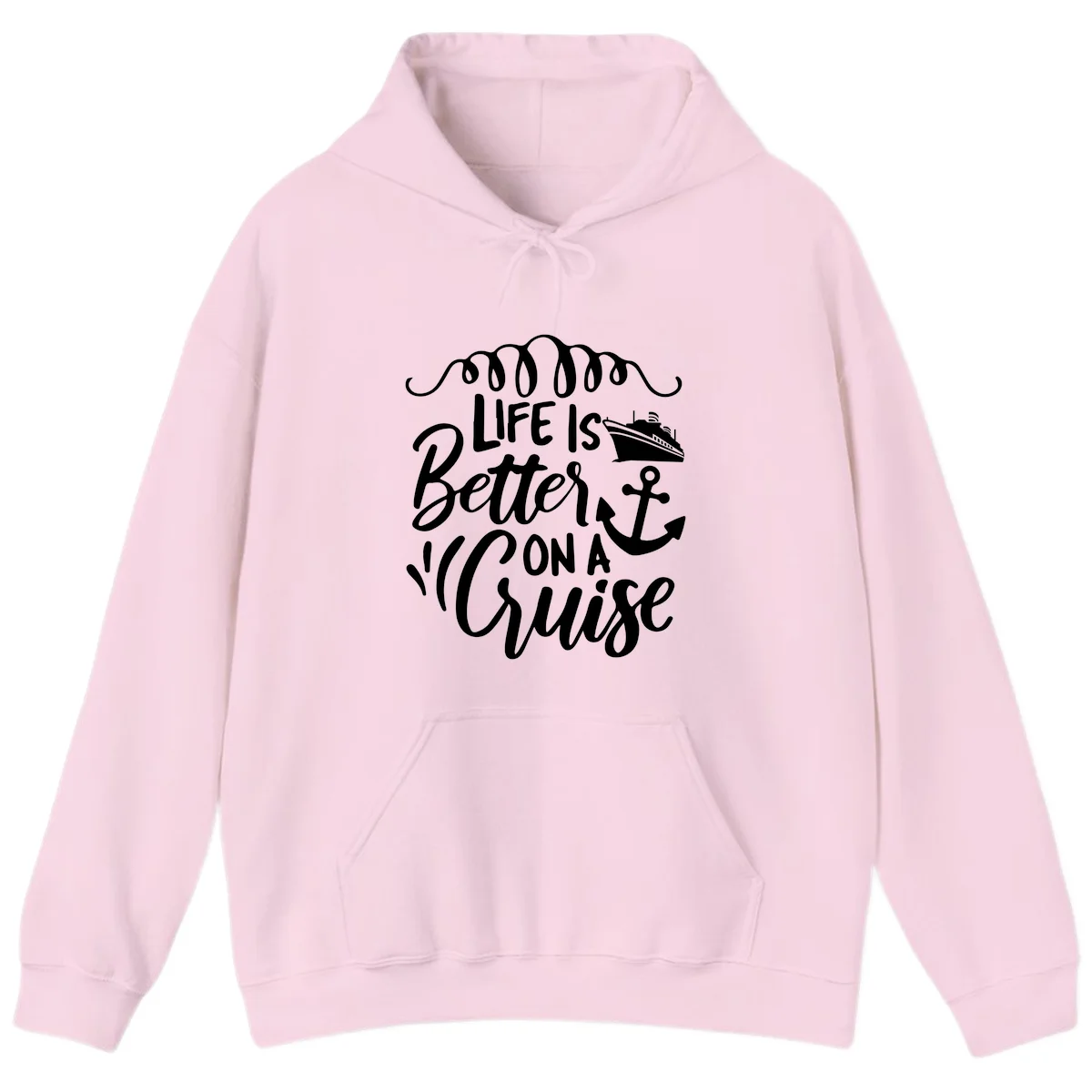 Life Is Better On A Cruise Vacation Hoodie in Light Pink