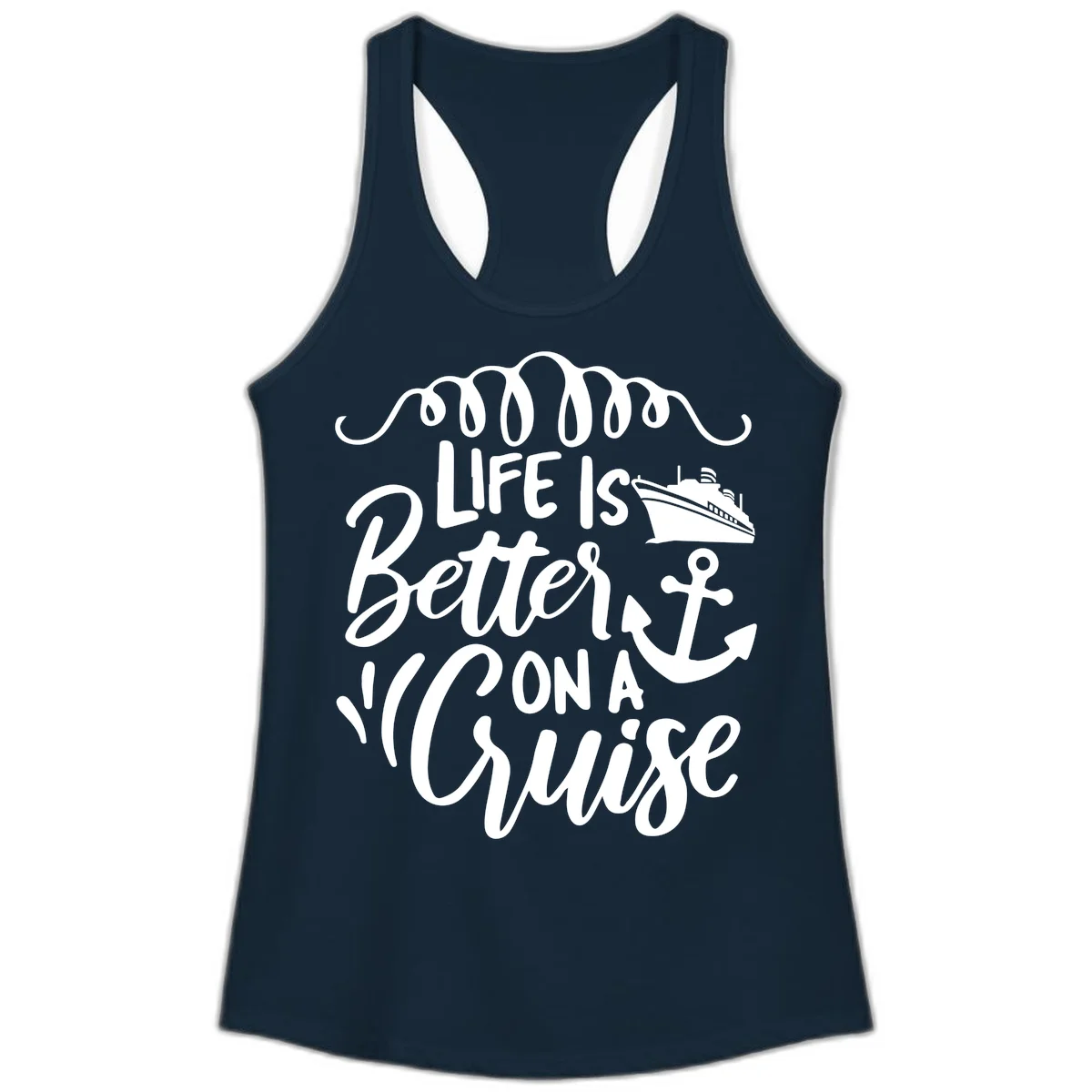 Life Is Better On A Cruise Ladies Tank in Solid Midnight Navy