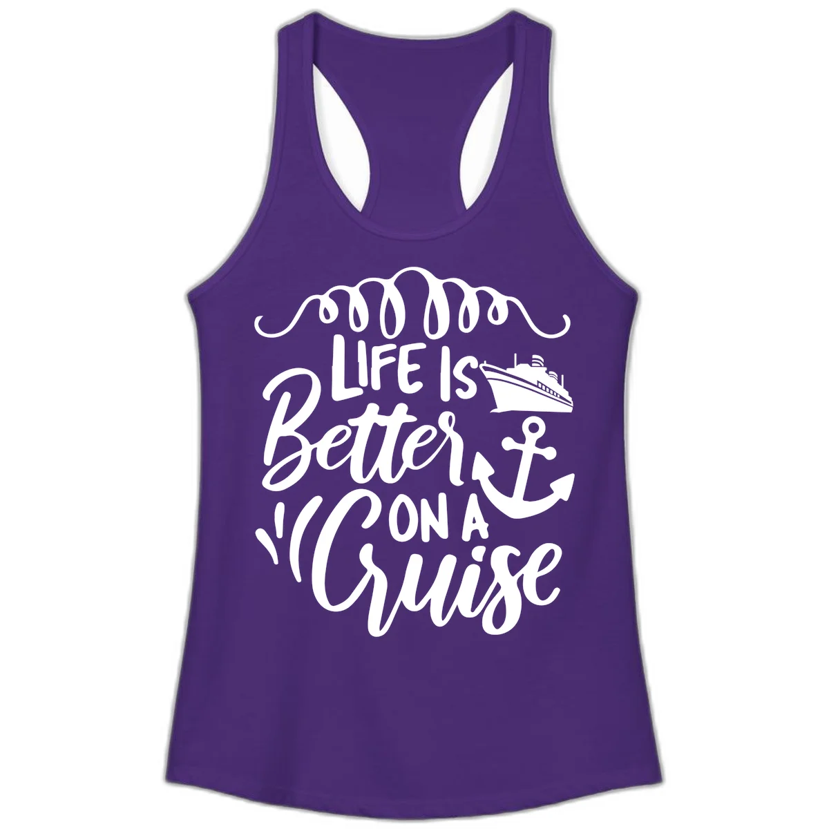 Life Is Better On A Cruise Ladies Tank in Solid Purple Rush