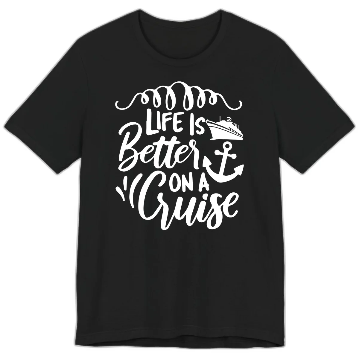 Life Is Better On A Cruise Premium T-Shirt in Black