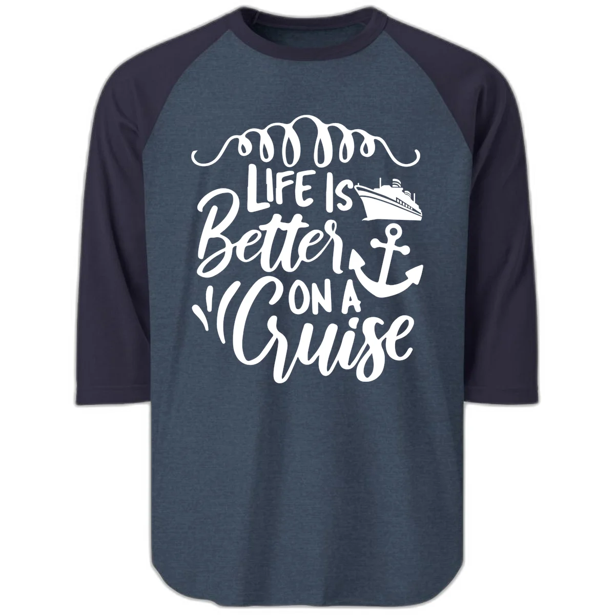 Life Is Better On A Cruise Raglan 3/4 Tee in Heather Denim Navy