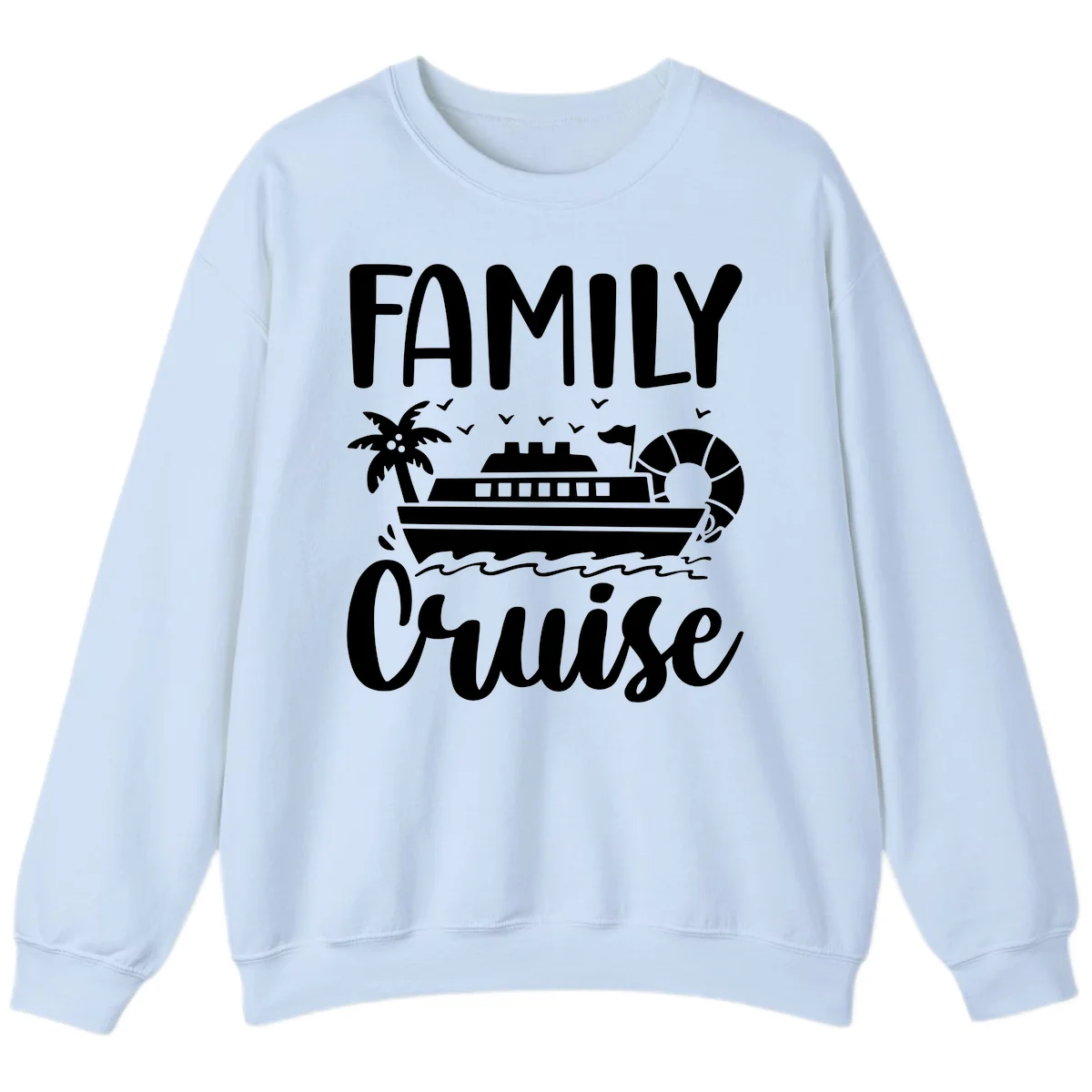 Family Cruise Vacation Sweatshirt in Light Blue