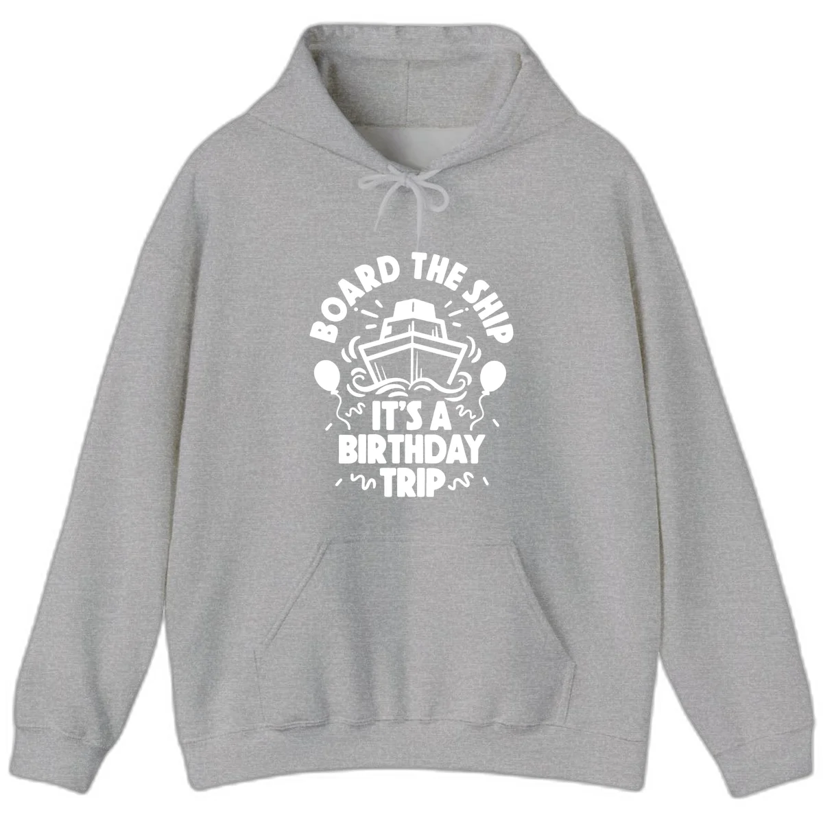 Aboard The Ship Birthday Trip Hoodie in Sport Grey