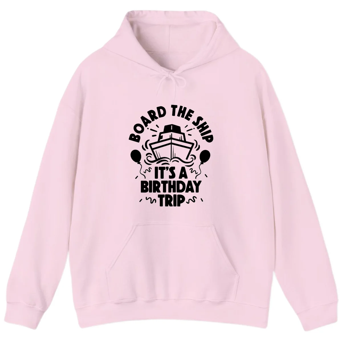 Aboard The Ship Birthday Trip Hoodie in Light Pink