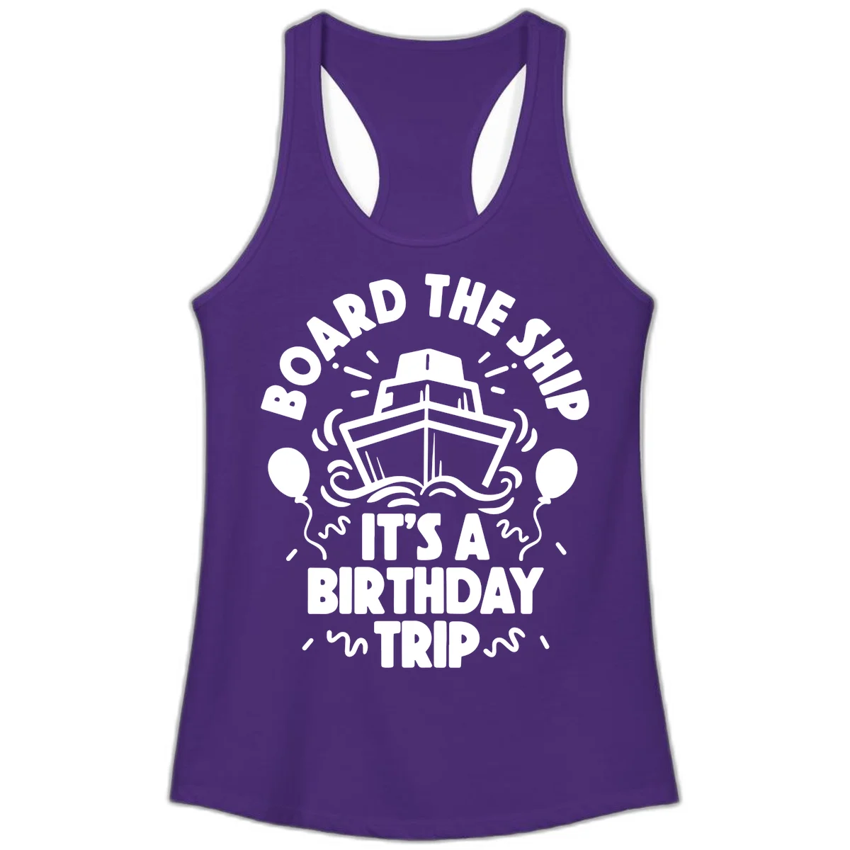 Aboard The Ship Birthday Trip Ladies Tank in Solid Purple Rush