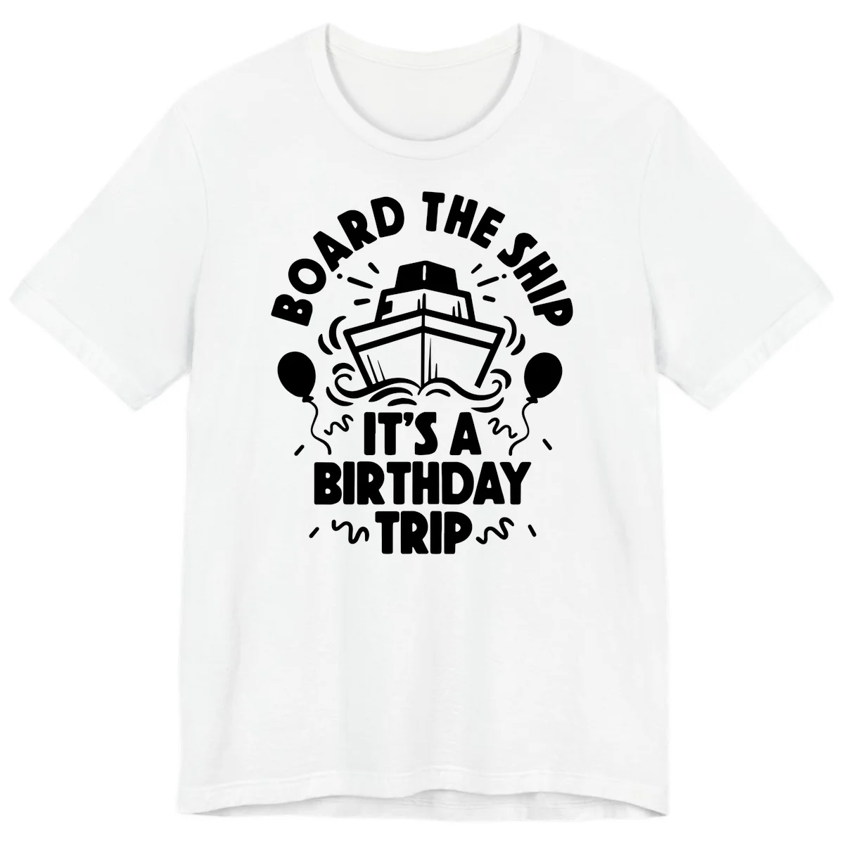 Aboard The Ship Birthday Trip Premium T-Shirt in White