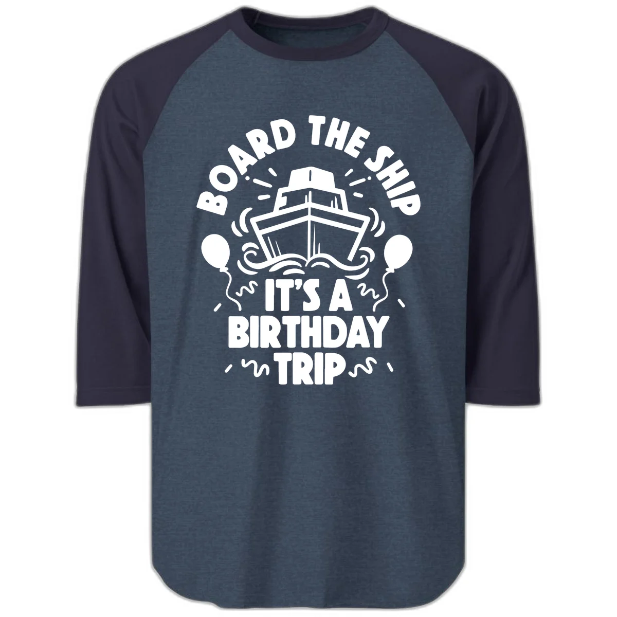 Aboard The Ship Birthday Trip Raglan 3/4 in Heather Denim Navy