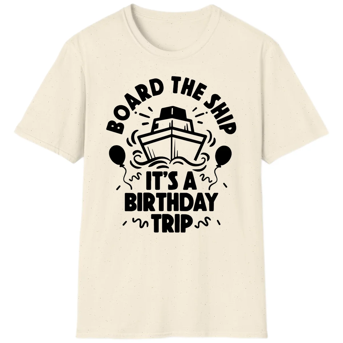 Aboard The Ship Birthday Trip T-Shirt in Natural