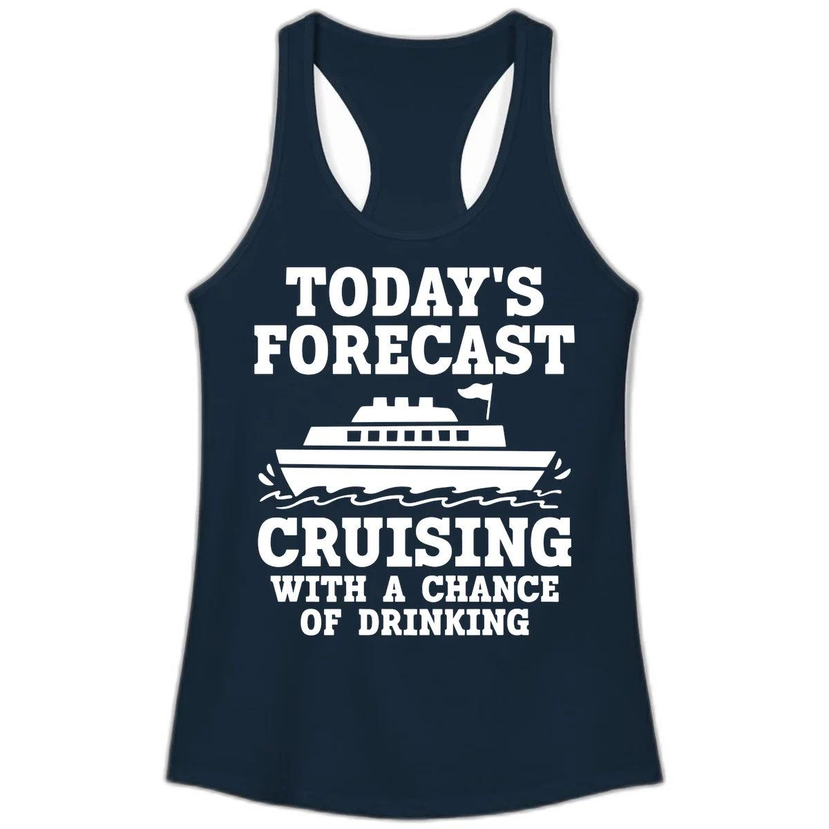Today's Forecast Cruising With A Chance Of Drinking Ladies Tank in Solid Midnight Navy