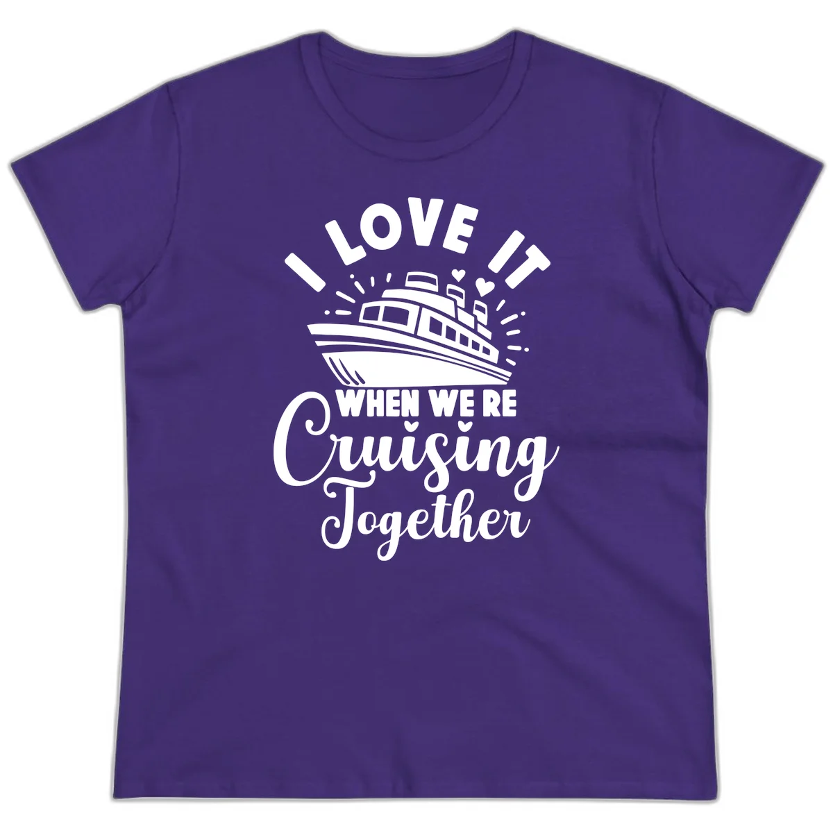 I Love It When We're Cruising Together Ladies Tee in Purple