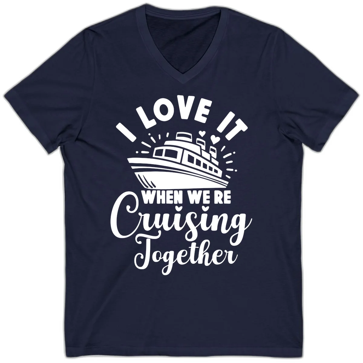 I Love It When We're Cruising Together V-Neck in Navy