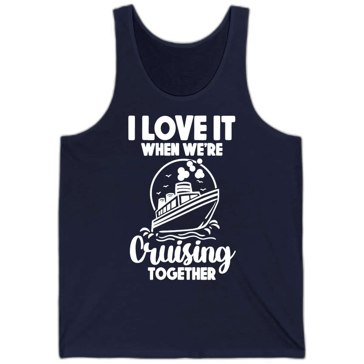 I Love It When We're Cruising Together Tank in Navy