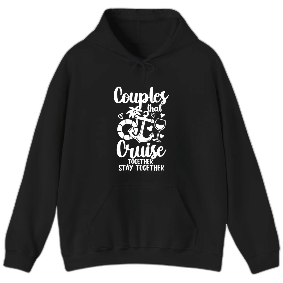Couples That Cruise Together Hoodie in Black