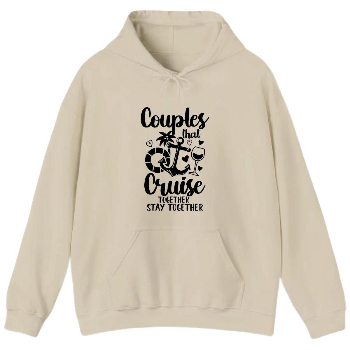 Couples That Cruise Together Hoodie in Sand