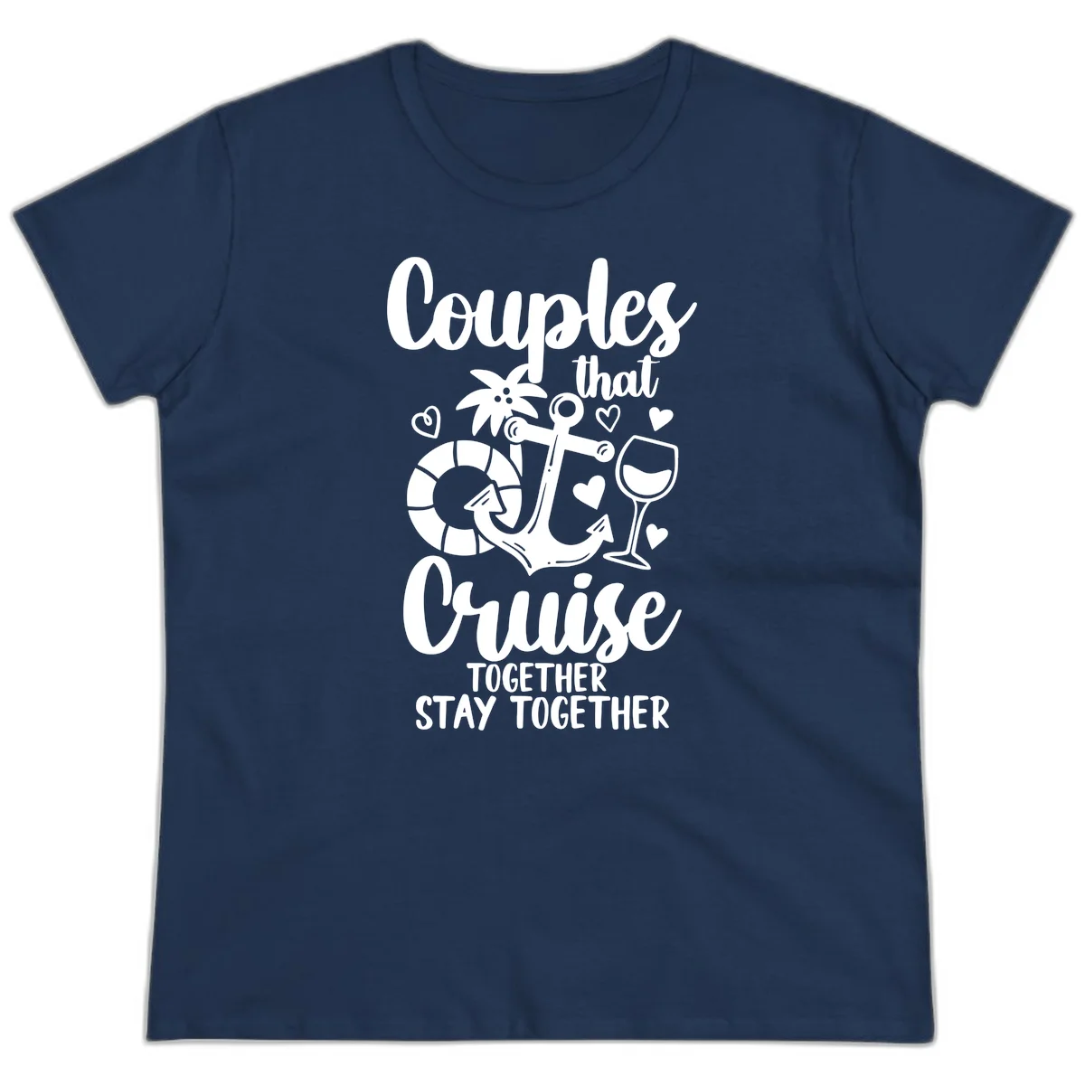 Couples That Cruise Together Ladies Tee in Navy