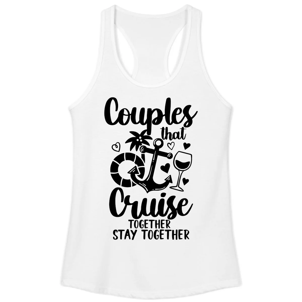 Couples That Cruise Together Ladies Tank in White