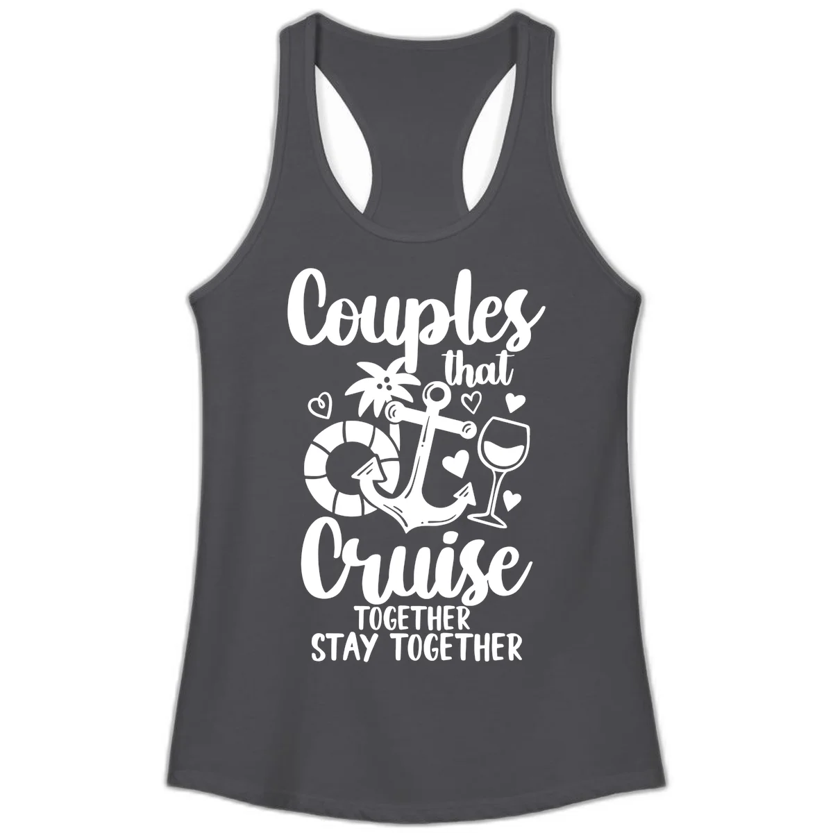 Couples That Cruise Together Ladies Tank in Solid Dark Gray
