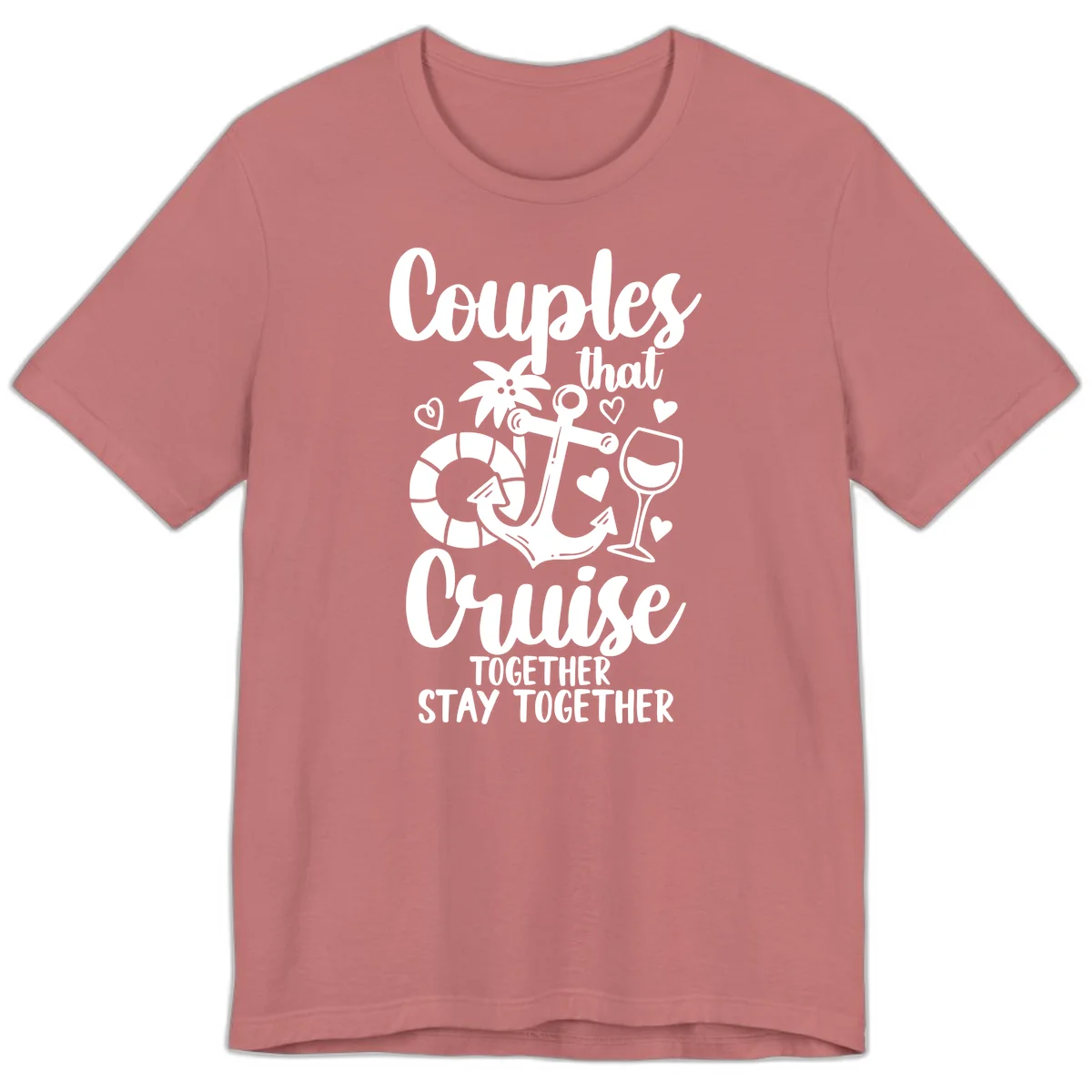 Couples That Cruise Together Premium T-Shirt in Mauve
