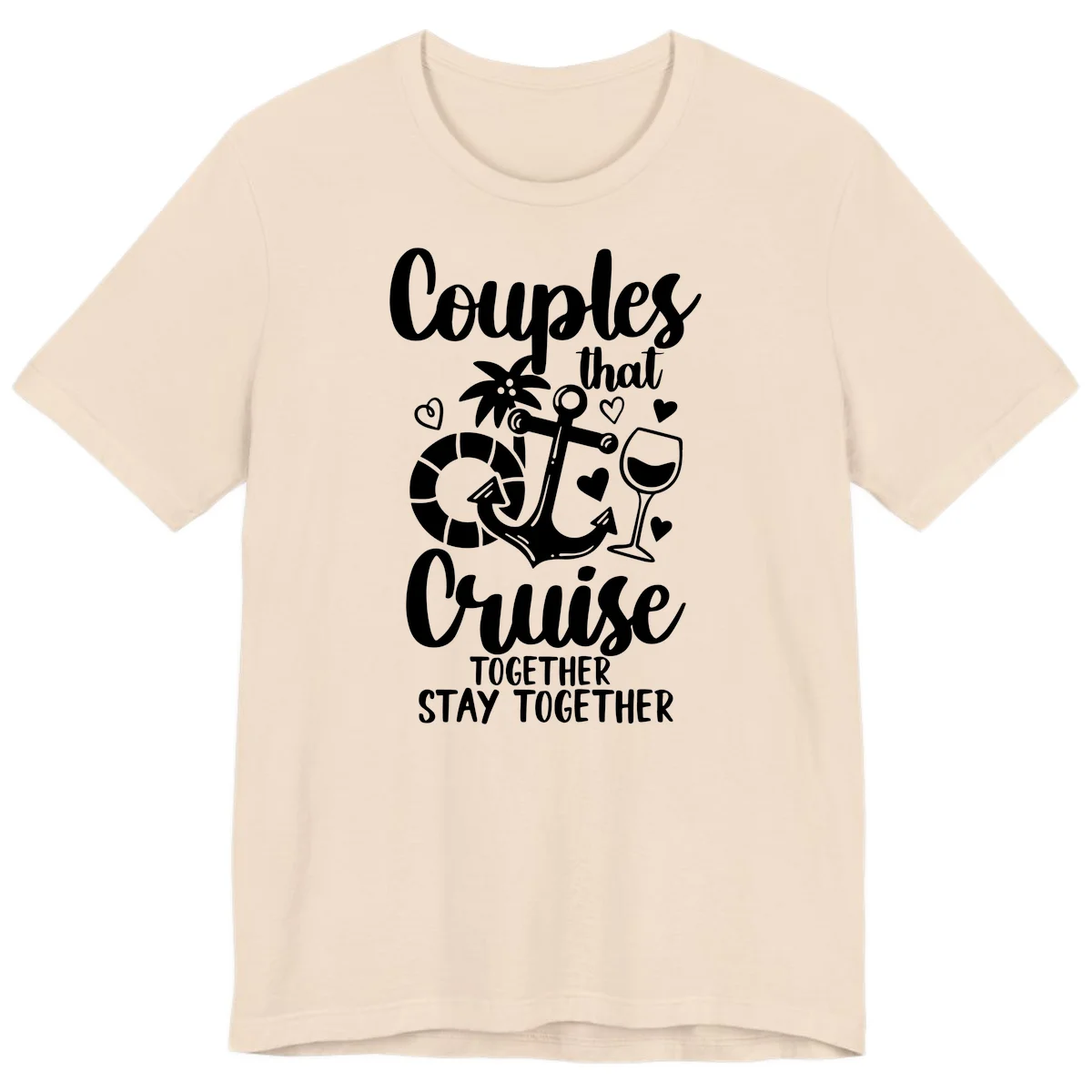 Couples That Cruise Together Premium T-Shirt in Soft Cream
