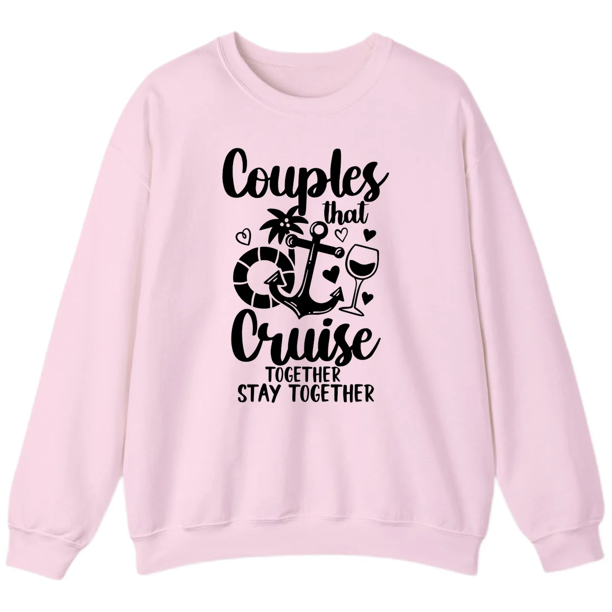 Couples That Cruise Together Sweatshirt in Light Pink