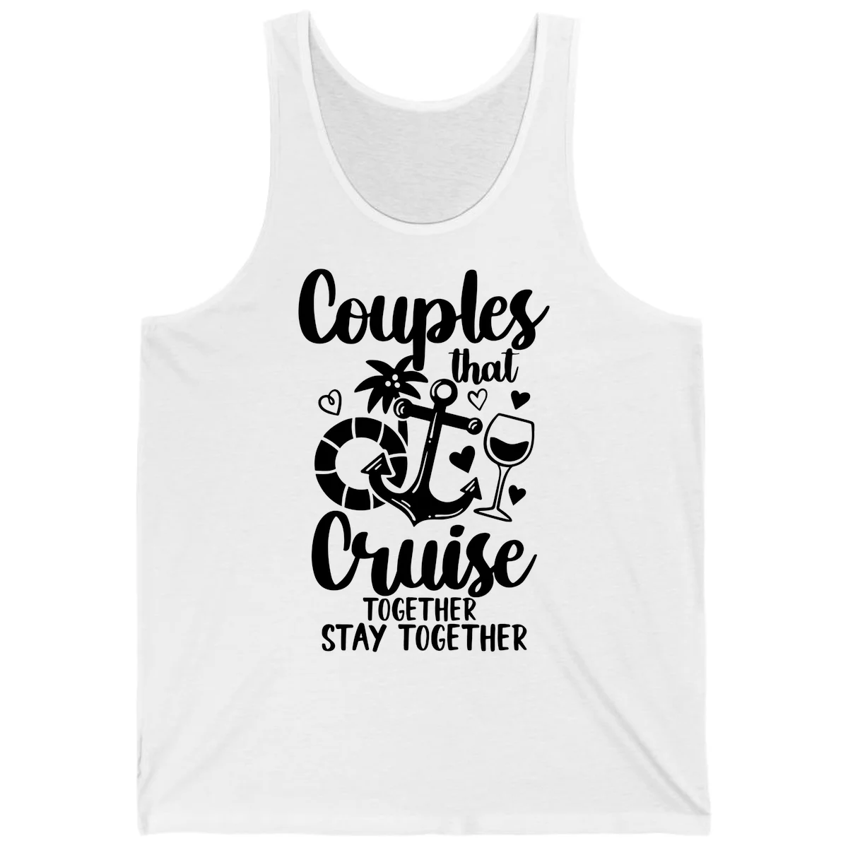 Couples That Cruise Together Tank in White
