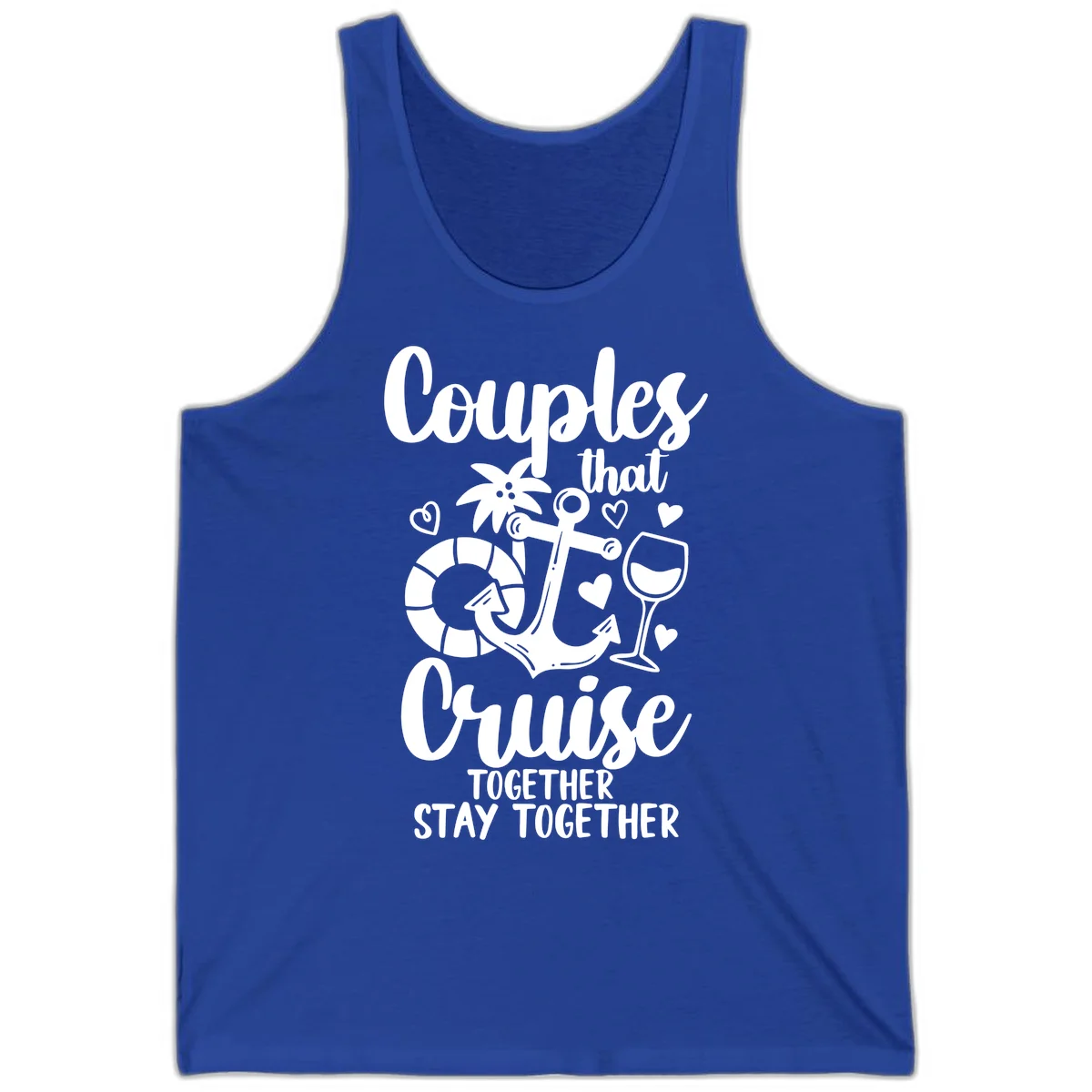 Couples That Cruise Together Tank in True Royal