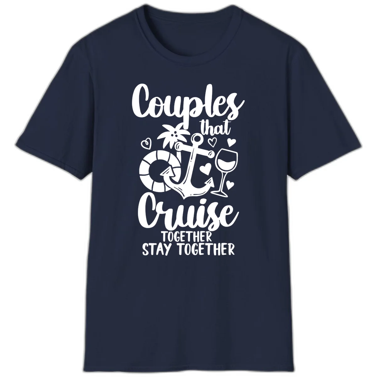 Couples That Cruise Together T-Shirt in Navy