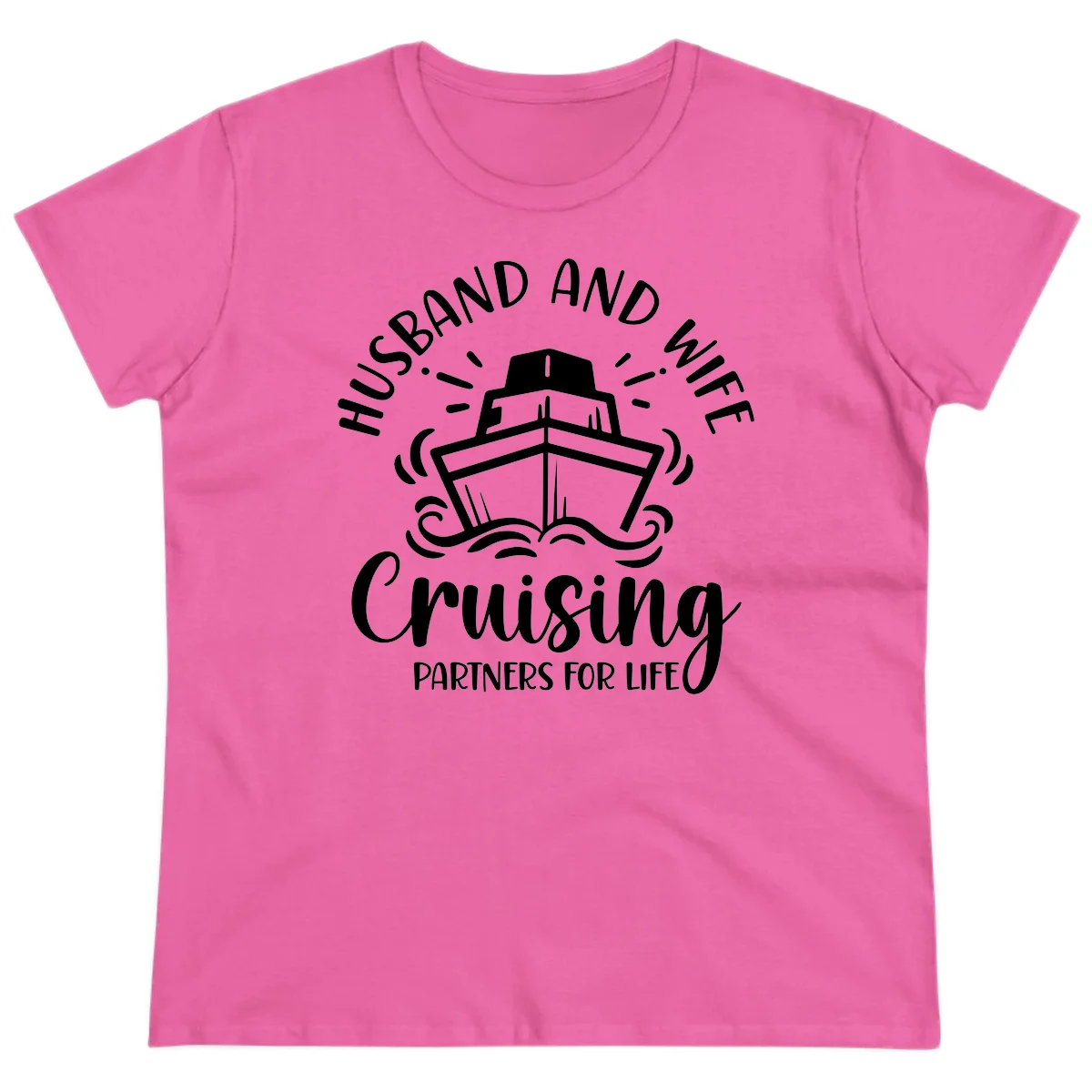 Husband And Wife Cruising Partners Ladies Tee in Azalea