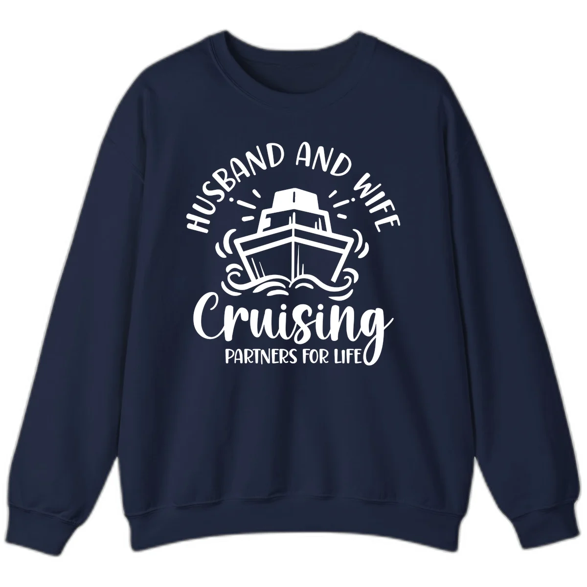Husband And Wife Cruising Partners Sweatshirt in Navy