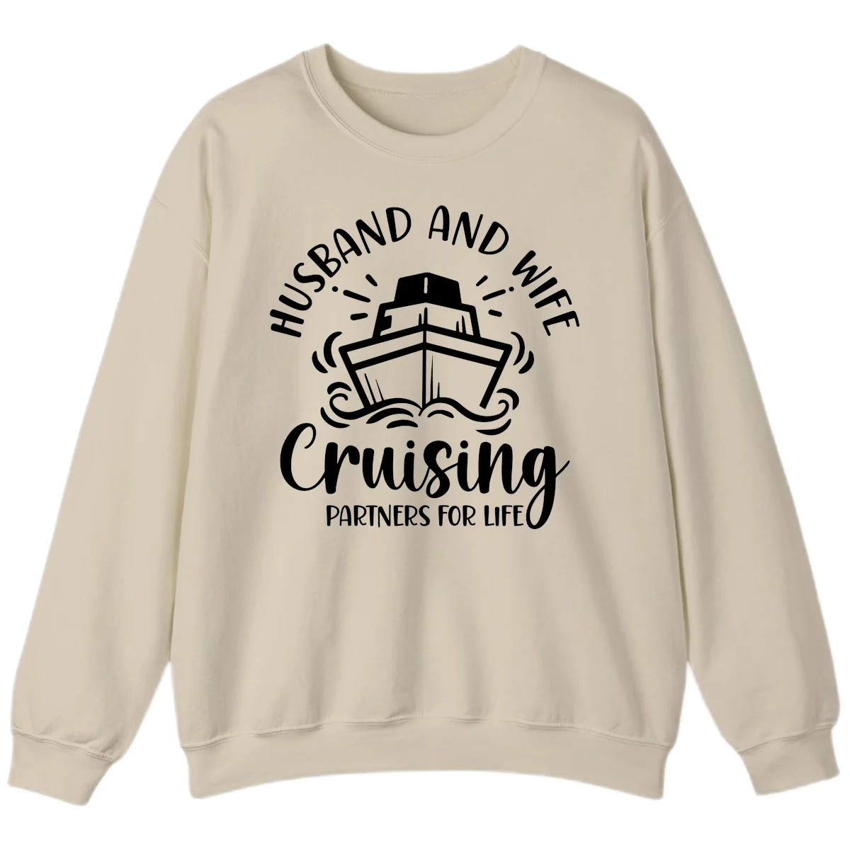 Husband And Wife Cruising Partners Sweatshirt in Sand