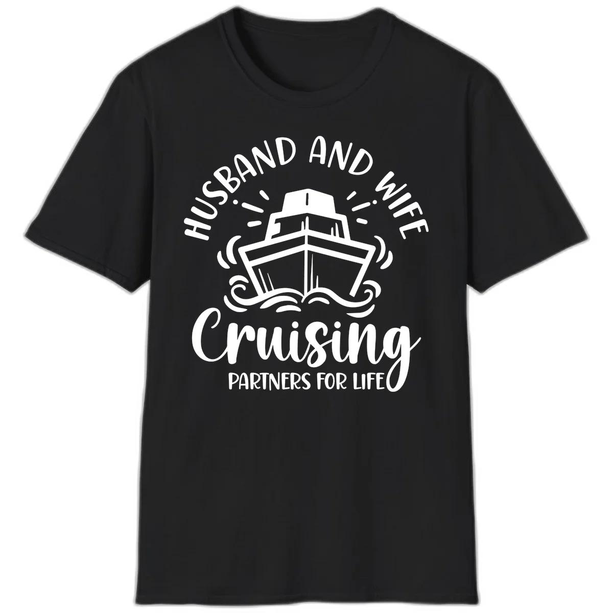 Husband And Wife Cruising Partners T-Shirt in Black