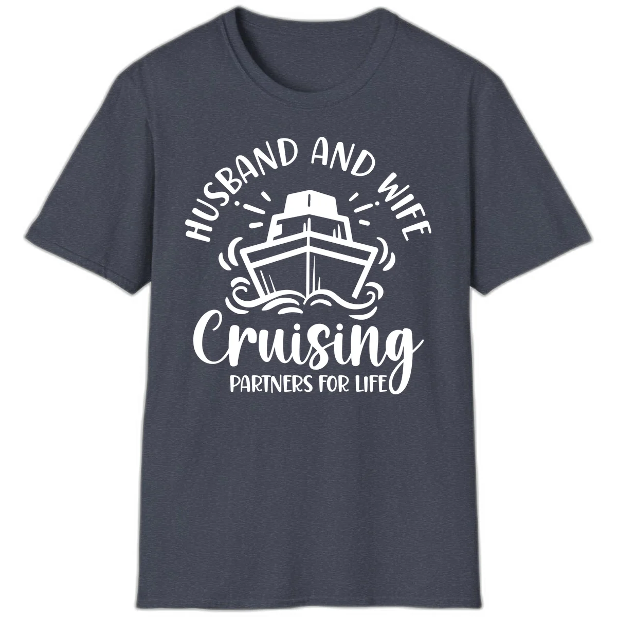 Husband And Wife Cruising Partners T-Shirt in Heather Navy