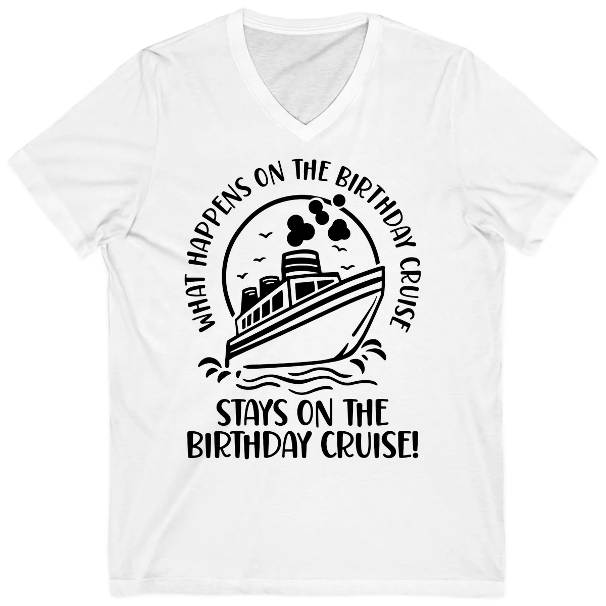 What Happens On The Birthday Cruise V-Neck in White