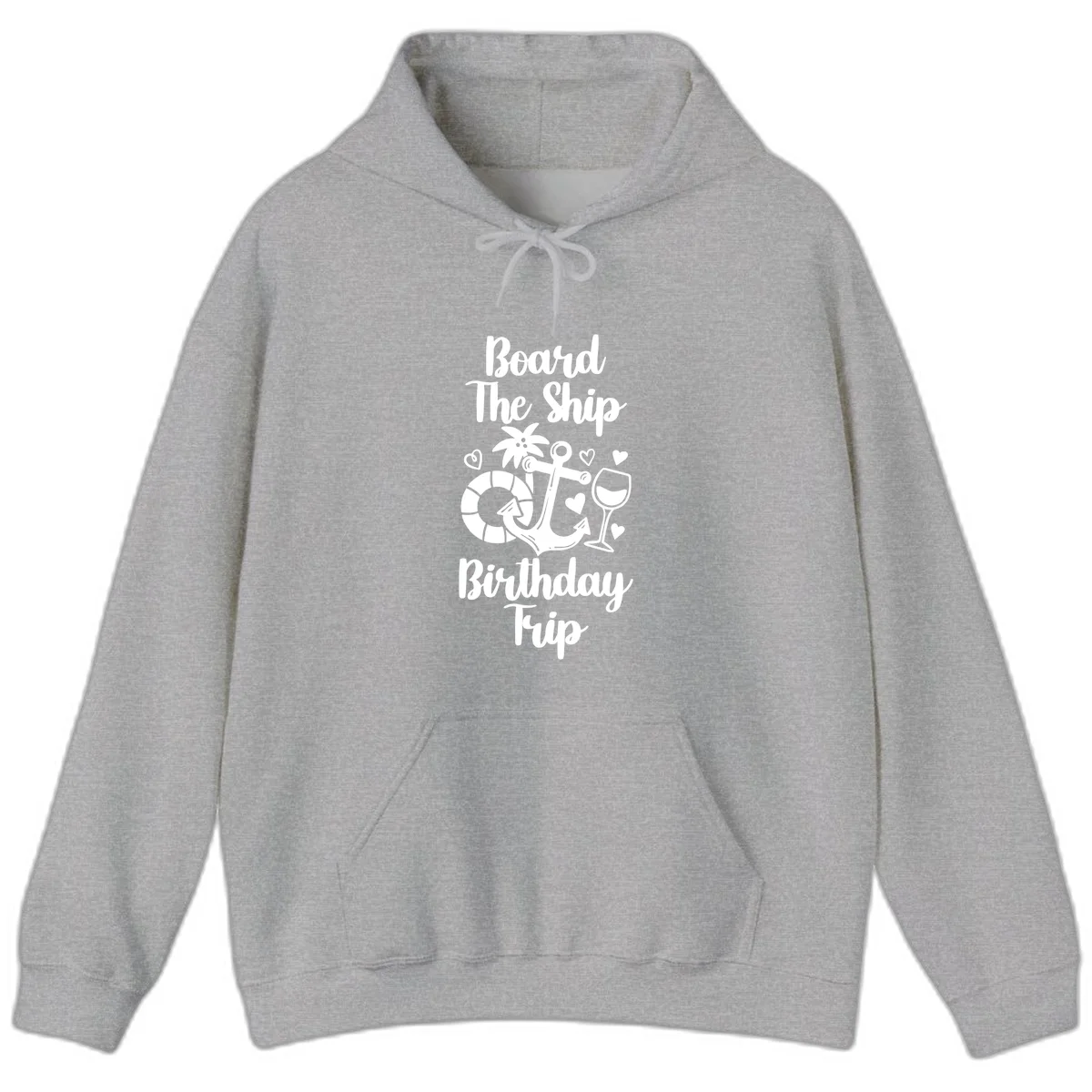 Board The Ship Birthday Trip Hoodie in Sport Grey