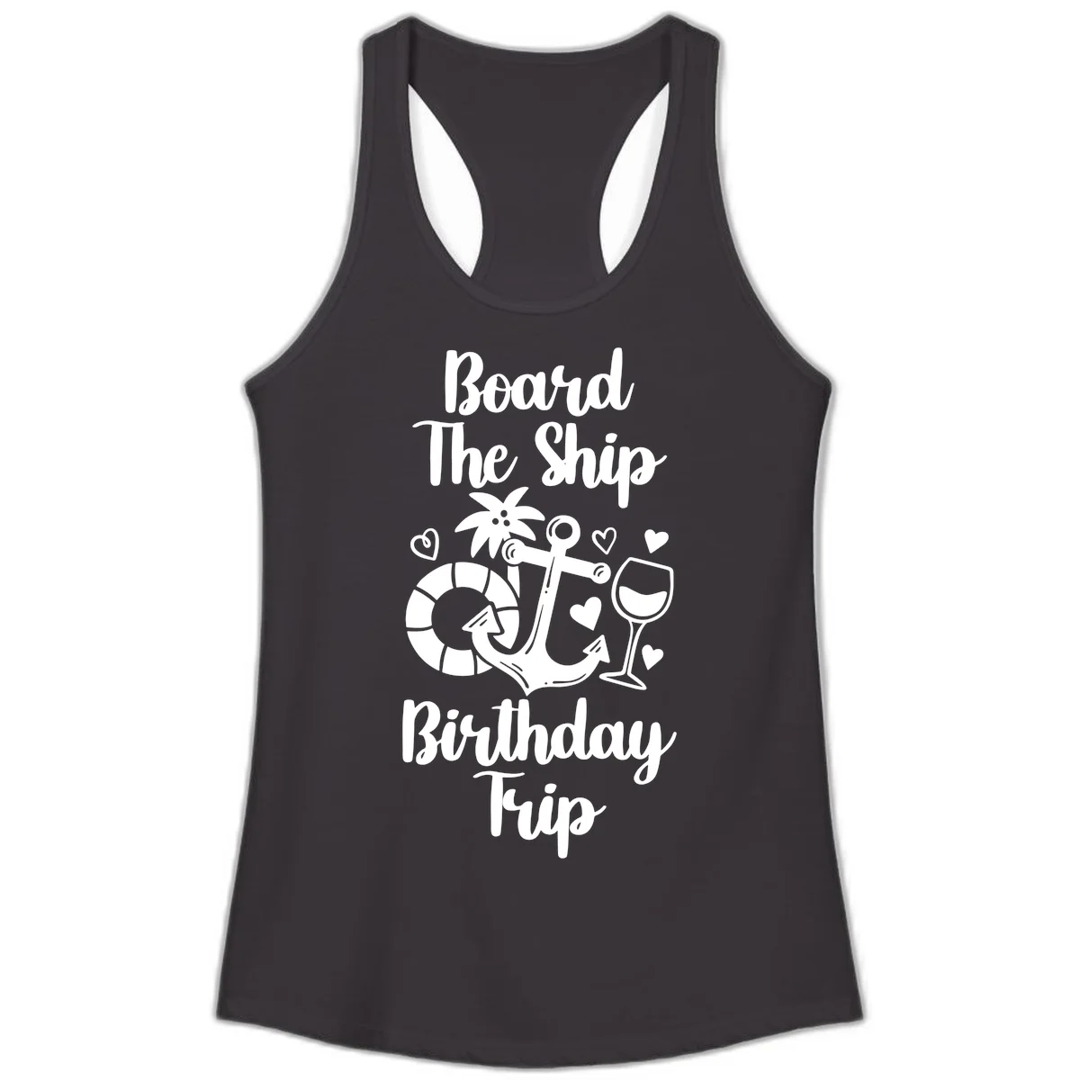 Board The Ship Birthday Trip Ladies Tank in Black