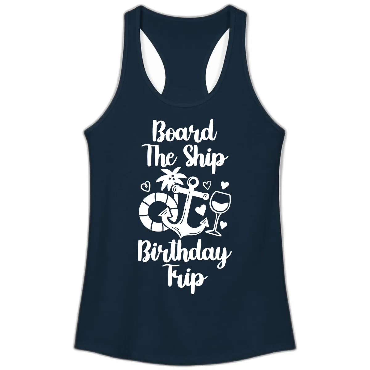 Board The Ship Birthday Trip Ladies Tank in Solid Midnight Navy