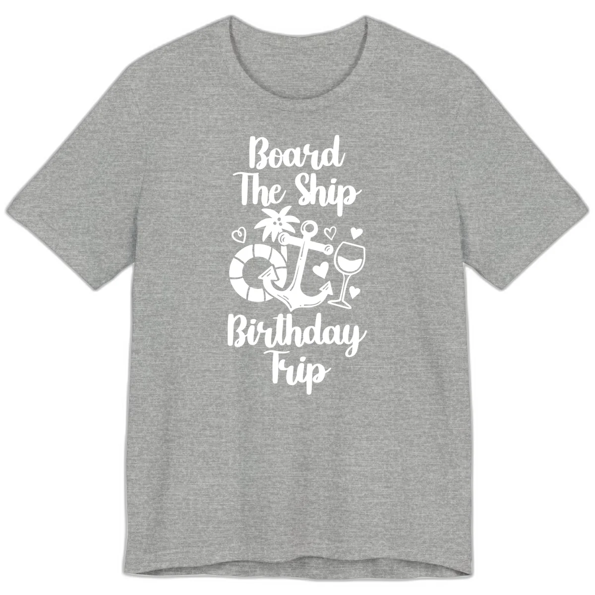 Board The Ship Birthday Trip Premium T-Shirt in Athletic Heather