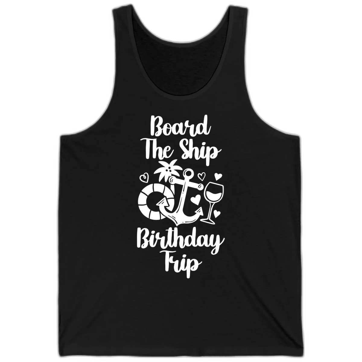 Board The Ship Birthday Trip Tank in Black