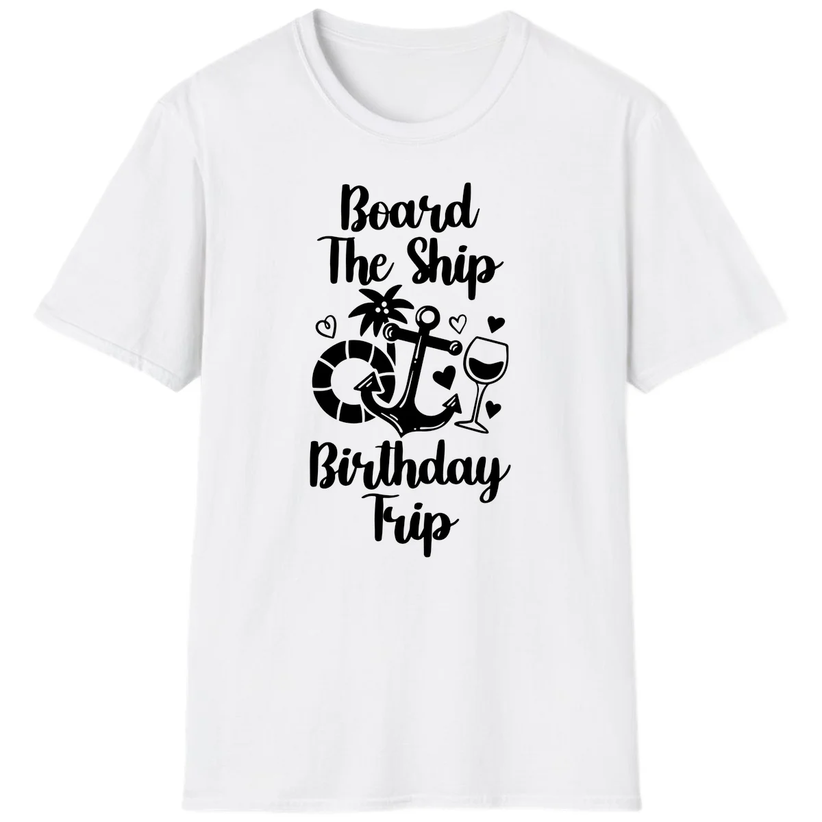 Board The Ship Birthday Trip T-Shirt in White