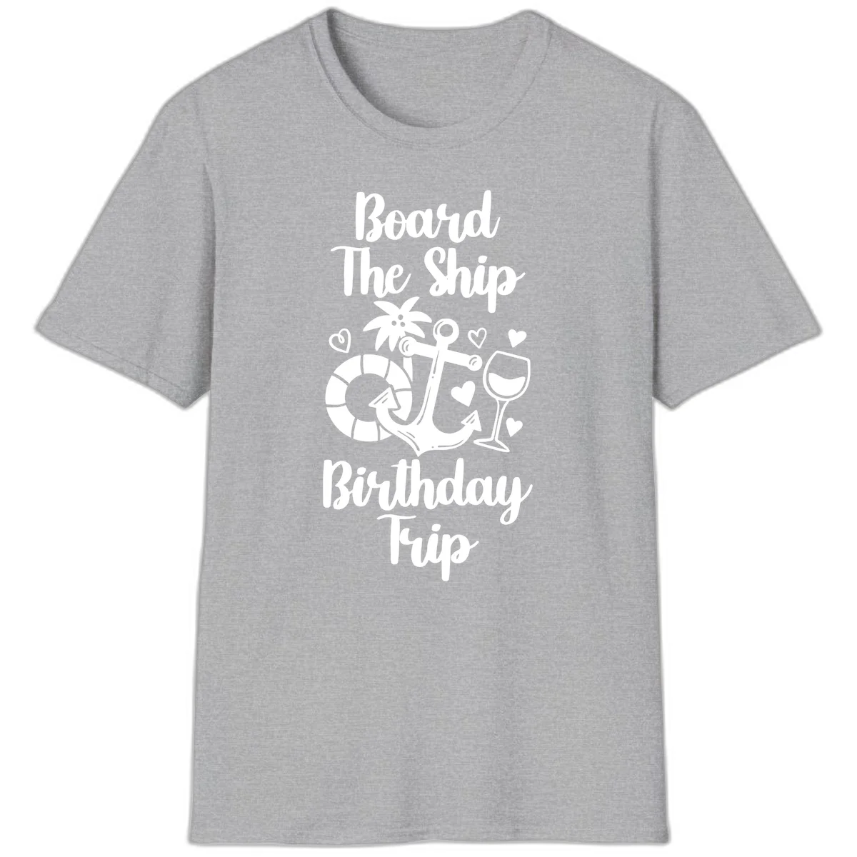 Board The Ship Birthday Trip T-Shirt in Sport Grey